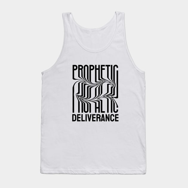 Prophetic Deliverance Tank Top by Belief Apparel